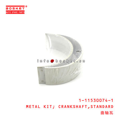 1-11530074-1 Standard Crankshaft Metal Kit Suitable for ISUZU FSR113 6BD1  1115300741