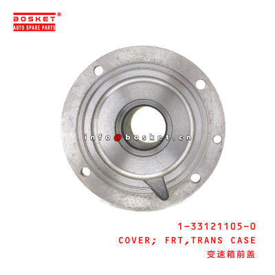 1-33121105-0 Transmission  Front Cover suitable for ISUZU FVR 6HE1 1331211050