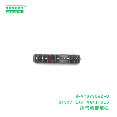 8-97378062-0 Exhaust Manifold Stud suitable for ISUZU   8973780620