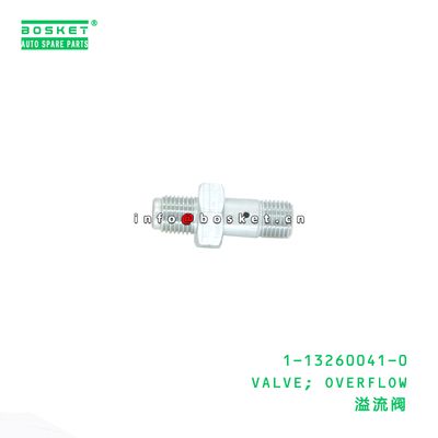 1-13260041-0 Overflow Valve suitable for ISUZU   1132600410