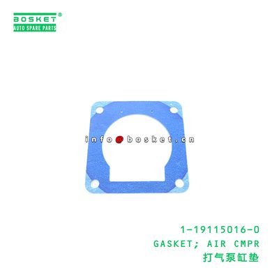 1-19115016-0 Air Compressor Gasket suitable for ISUZU FTR34 4HK1-TC 1191150160