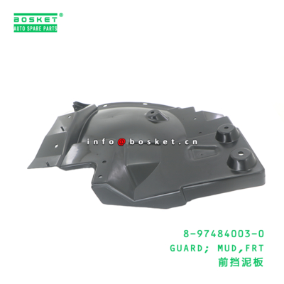 8-97484003-0 Front Mud Guard suitable for ISUZU   8974840030