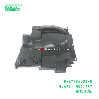 8-97484003-0 Front Mud Guard suitable for ISUZU   8974840030
