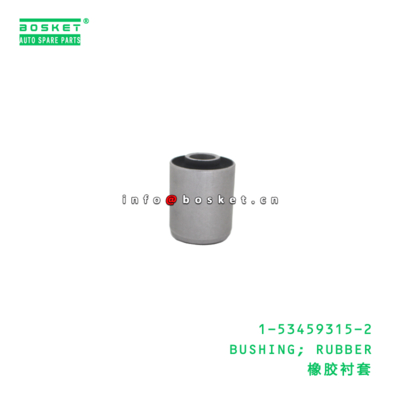 1-53459315-2 Rubber Bushing suitable for ISUZU   1534593152