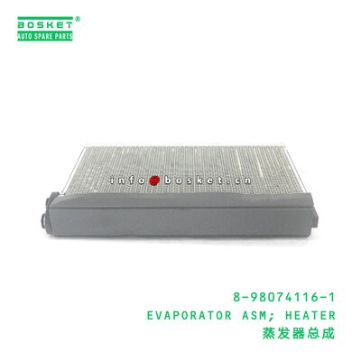 8-98074116-1 EVAPORATOR ASM; HEATER suitable for ISUZU 8980741161