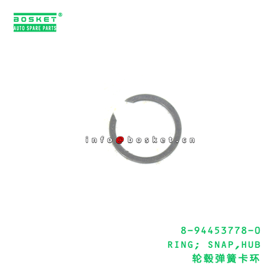 8-94453778-0 RING; SNAP,HUB suitable for ISUZU 8944537780