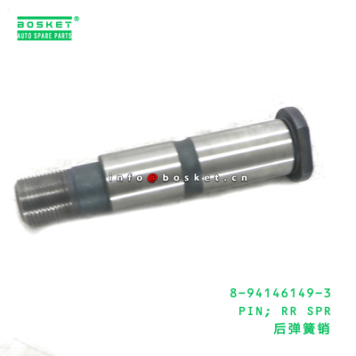 8-94146149-3 PIN; RR SPR suitable for ISUZU 8941461493