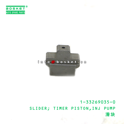 1-33269035-0 SLIDER; TIMER PISTON,INJ PUMP suitable for ISUZU 1332690350