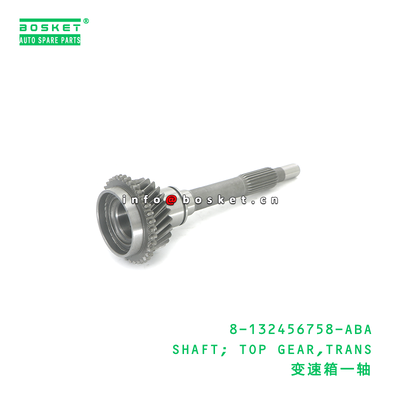 8-132456758-ABA SHAFT; TOP GEAR,TRANS suitable for JMC 8-132456758-ABA