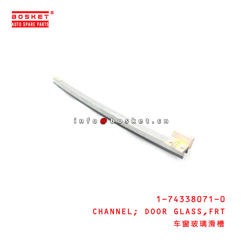1-74338071-0 Front Glass Run Channel Suitable for ISUZU CYZ 1743380710