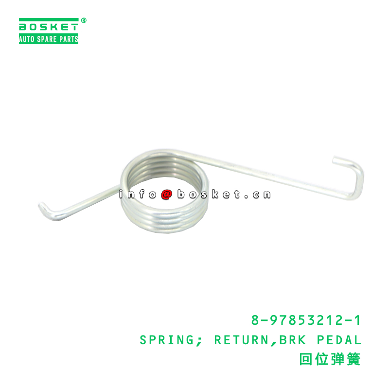 8-97853212-1 Brk Pedal Return Spring suitable for ISUZU   8978532121