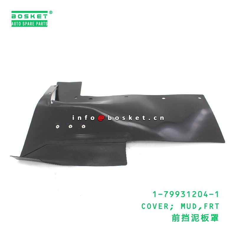 1-79931204-1 Front Mud Cover suitable for ISUZU   1799312041