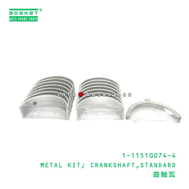 1-11510074-4 Standard Crankshaft Metal Kit suitable for ISUZU  6BG1 6BD1 1115100744