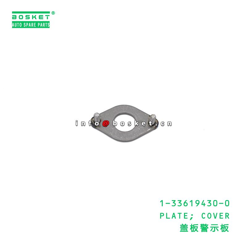 1-33619430-0 Cover Plate suitable for ISUZU VC46 6UZ1 1336194300