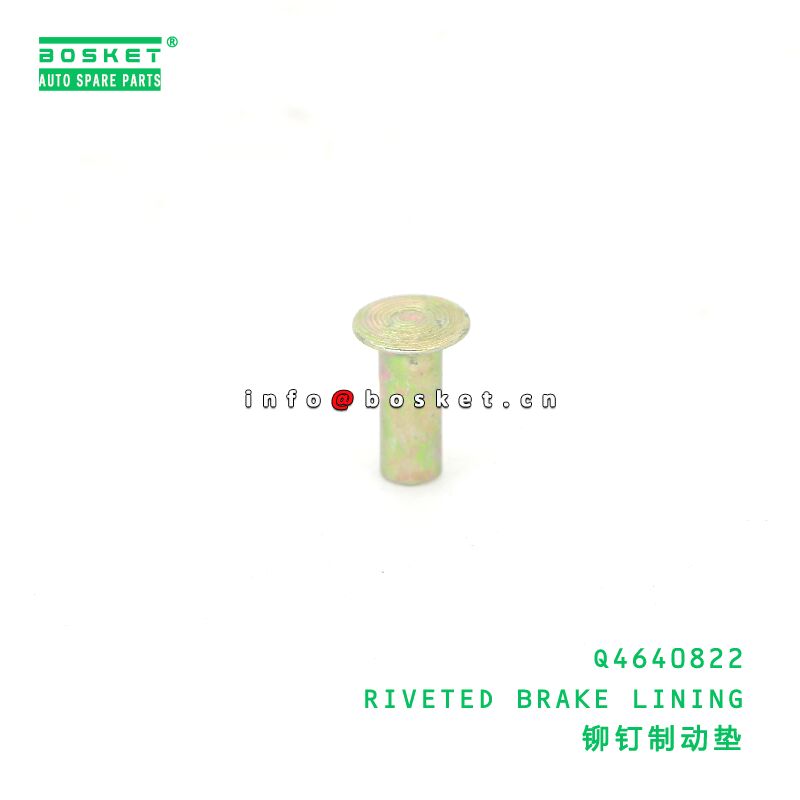 Q4640822 RIVETED BRAKE LINING suitable for JAC  Q4640822