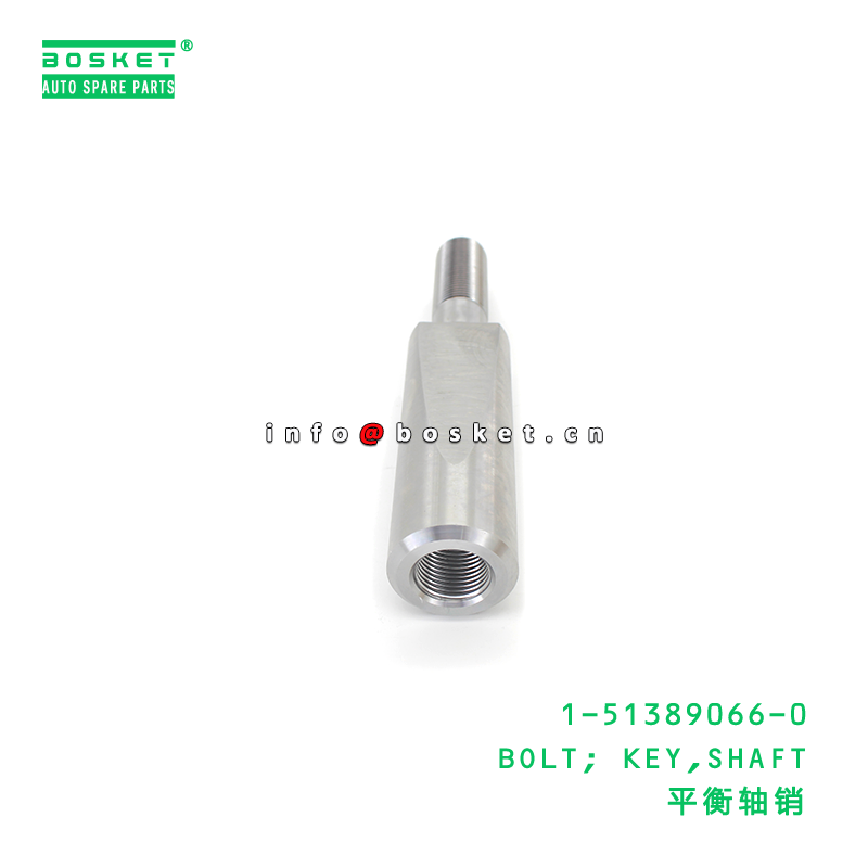 1-51389066-0 BOLT; KEY,SHAFT suitable for ISUZU EXZ81 VC46 10PE1 6UZ1 1513890660