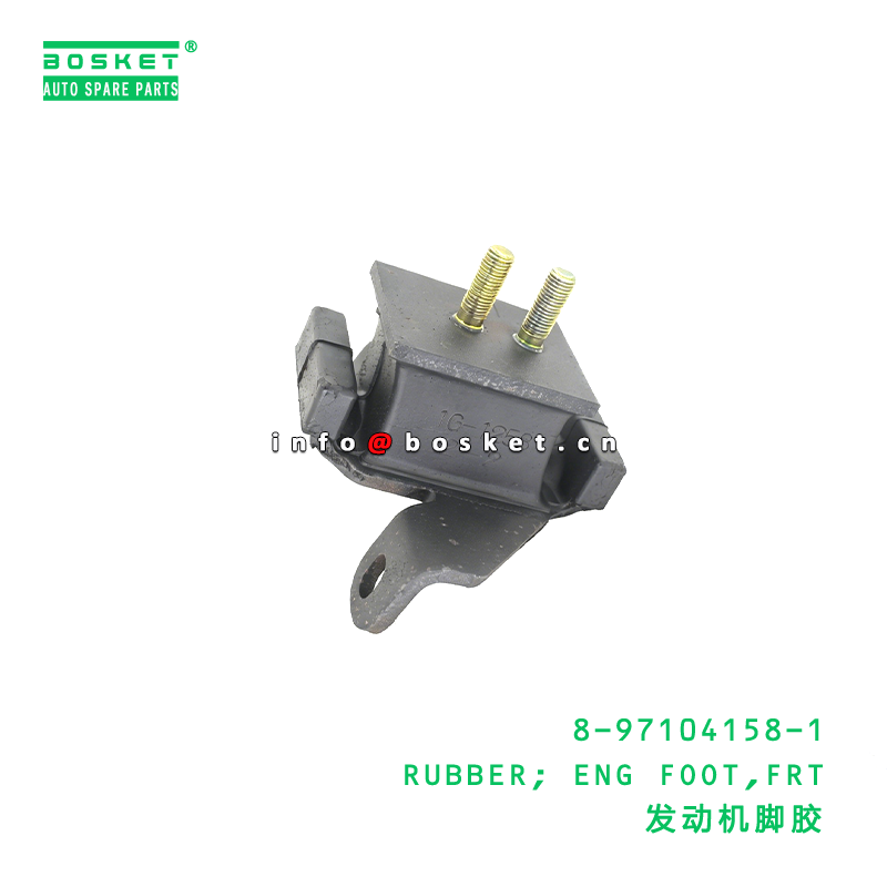 8-97104158-1 RUBBER; ENG FOOT,FRT Suitable for ISUZU UCS25 6VD1 8971041581