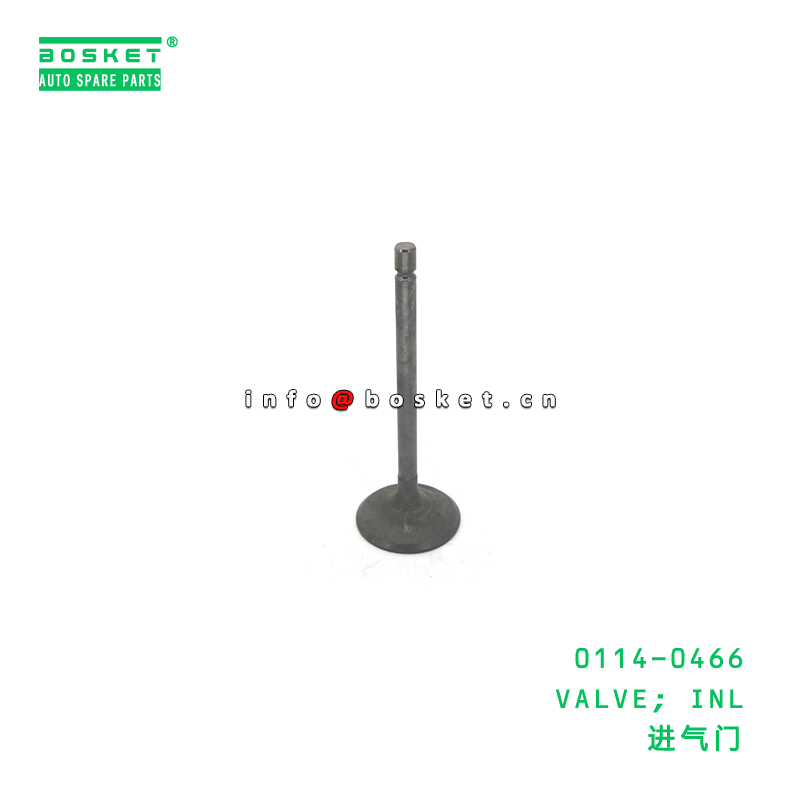 0114-0466 VALVE; INL suitable for ISUZU 4HE1 4HF1 4HK1 01140466